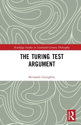 The Turing Test Argument - Bernardo Gonçalves