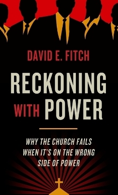 Reckoning with Power - David E Fitch