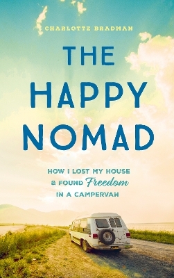 The Happy Nomad - Charlotte Bradman