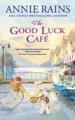 The Good Luck Cafe - Annie Rains