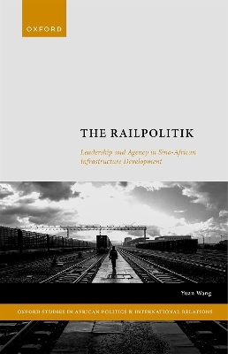 The Railpolitik - Yuan Wang