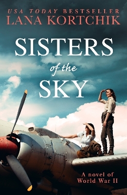 Sisters of the Sky - Lana Kortchik