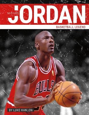 Michael Jordan - Luke Hanlon