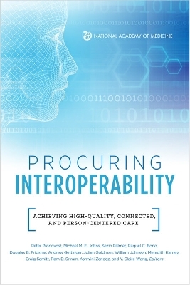 Procuring Interoperability -  National Academy of Medicine,  The Learning Health System Series