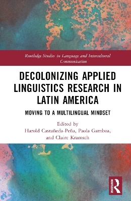 Decolonizing Applied Linguistics Research in Latin America - 