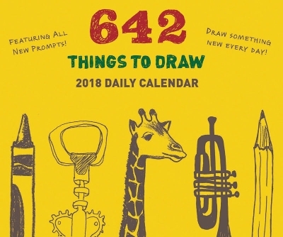 2018 Daily Calendar: 642 Things to Draw -  Chronicle Books