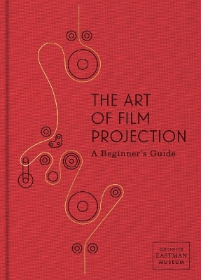 The Art of Film Projection - Paolo Cherchi Usai