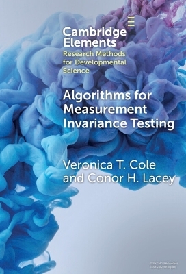 Algorithms for Measurement Invariance Testing - Veronica Cole, Conor H. Lacey