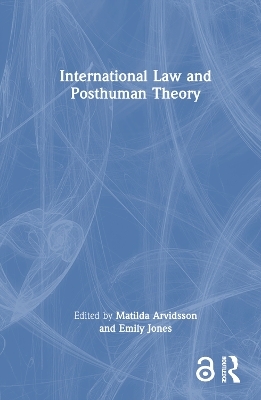 International Law and Posthuman Theory - 