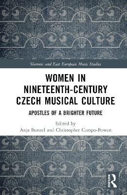 Women in Nineteenth-Century Czech Musical Culture - 