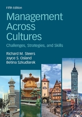 Management Across Cultures - Steers, Richard M.; Osland, Joyce S.; Szkudlarek, Betina