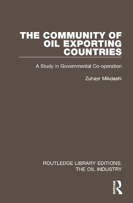 The Community of Oil Exporting Countries - Zuhayr Mikdashi