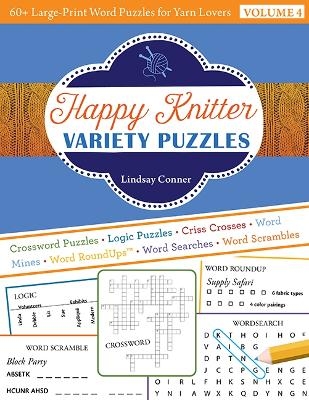 Happy Knitter Variety Puzzles, Volume 4 - Lindsay Conner