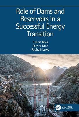 Role of Dams and Reservoirs in a Successful Energy Transition - 