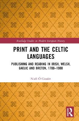 Print and the Celtic Languages - Niall Ó Ciosáin