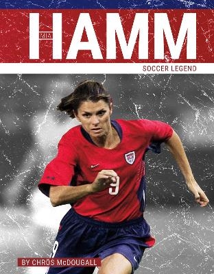 Mia Hamm - Chrös McDougall