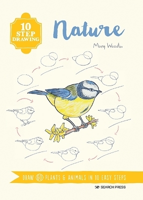 10 Step Drawing: Nature - Mary Woodin