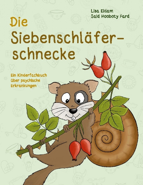 Die Siebenschläferschnecke - Lisa Eidam, Said Hooboty Fard