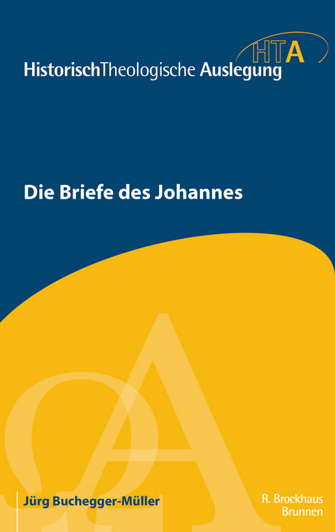 Die Briefe des Johannes - Jürg Buchegger-Müller