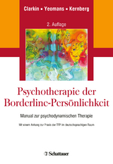 Psychotherapie der Borderline-Persönlichkeit - Clarkin, John F.; Yeomans, Frank E.; Kernberg, Otto F.