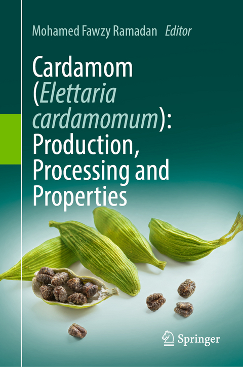 Cardamom (Elettaria cardamomum): Production, Processing and Properties - 
