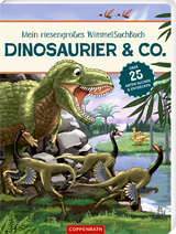 Mein riesengroßes Wimmel-Such-Buch: Dinosaurier & Co.