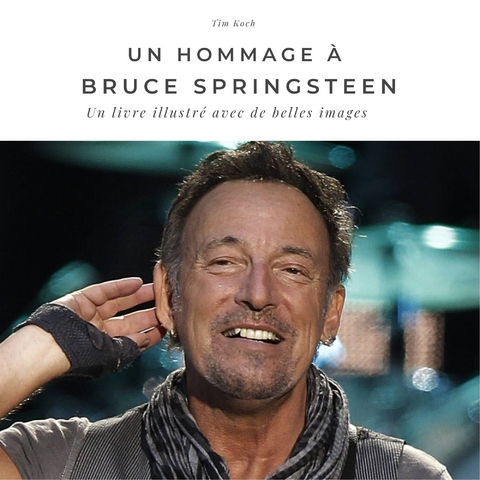 Un Hommage à Bruce Springsteen - Tim Koch