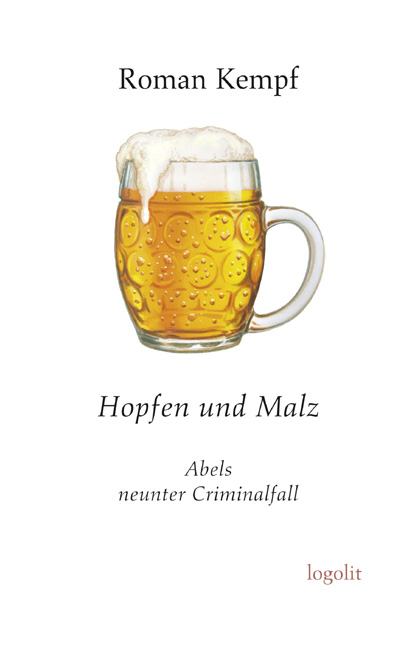 Hopfen und Malz - Roman Kempf