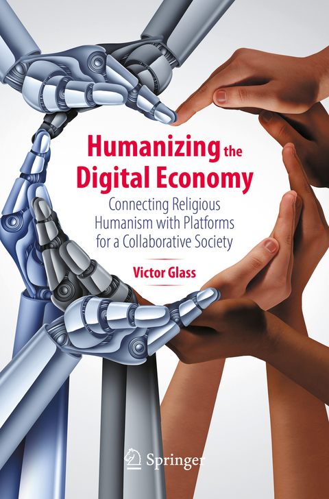 Humanizing the Digital Economy - Victor Glass