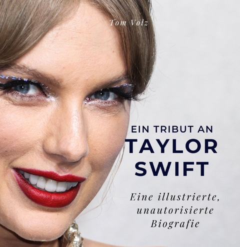 Ein Tribut an Taylor Swift - Tom Volz