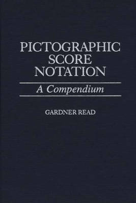 Pictographic Score Notation -  Read Gardner Read