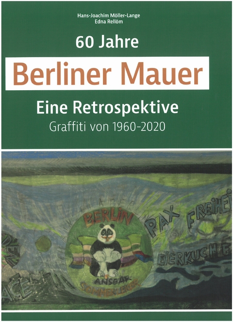 60 Jahre Berliner Mauer - Hans-Joachim Möller-Lange, Edna Rellöm