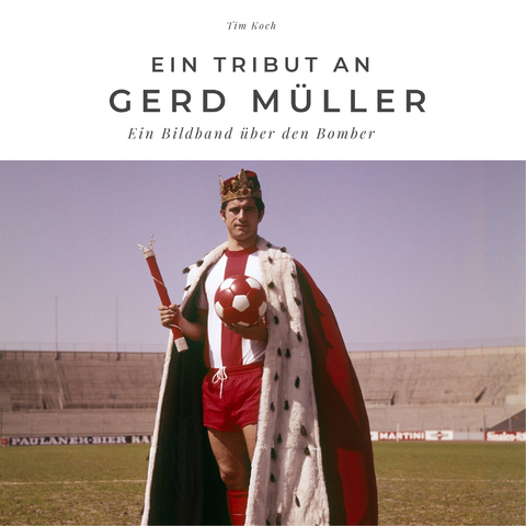 Ein Tribut an Gerd Müller - Tim Koch