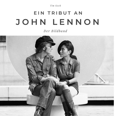 Ein Tribut an John Lennon - Tim Koch