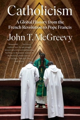 Catholicism - John T. McGreevy