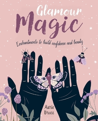 Glamour Magic - Marie Bruce