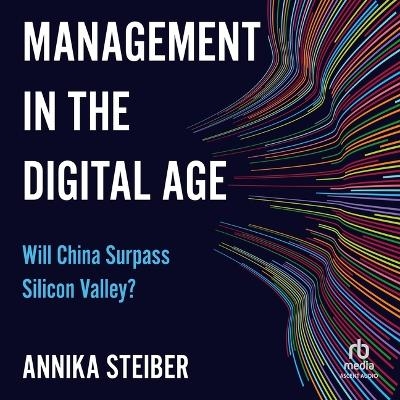 Management in the Digital Age - Annika Steiber
