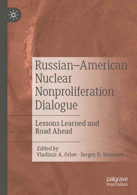 Russian–American Nuclear Nonproliferation Dialogue - 