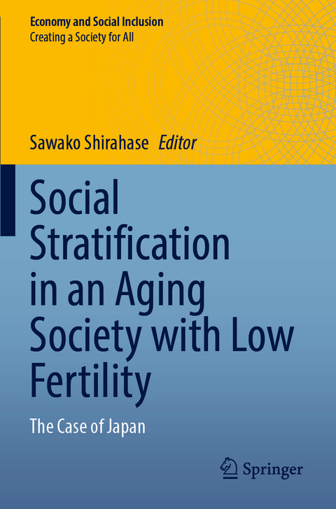 Social Stratification in an Aging Society with Low Fertility - 