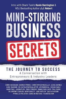 Mind-Stirring Business Secrets - Christen Hagan