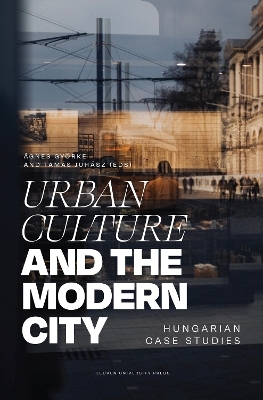 Urban Culture and the Modern City - 