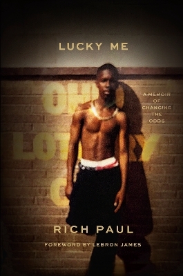 Lucky Me - Rich Paul