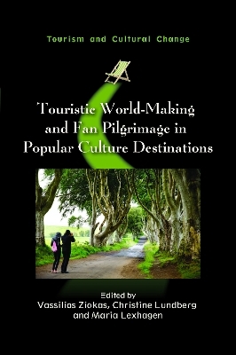 Touristic World-Making and Fan Pilgrimage in Popular Culture Destinations - 