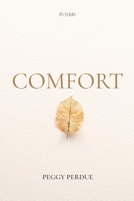 Comfort - Peggy Perdue