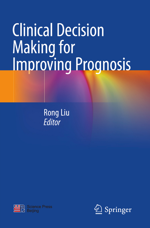 Clinical Decision Making for Improving Prognosis - 