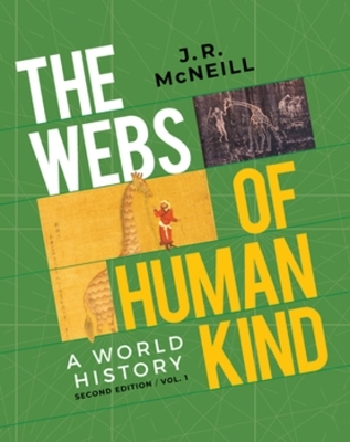 The Webs of Humankind - J. R. McNeill