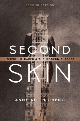 Second Skin - Anne Anlin Cheng