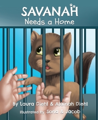 Savanah Needs a Home - Laura Diehl