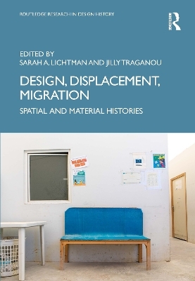 Design, Displacement, Migration - 