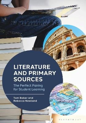 Literature and Primary Sources - Tom Bober, Rebecca Newland